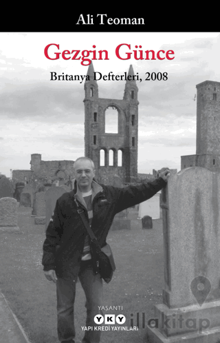 Gezgin Günce - Britanya Defterleri, 2008