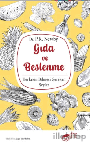 Gıda ve Beslenme Herkesin Bilmesi Gereken Şeyler