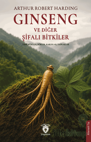 Ginseng ve Diğer Şifalı Bitkiler