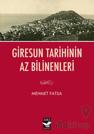Giresun Tarihinin Az Bilinenleri