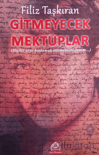 Gitmeyecek Mektuplar
