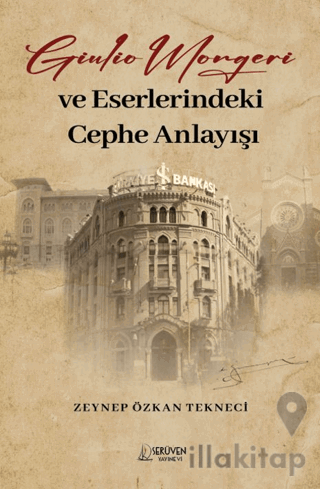 Giulio Mongeri ve Eserlerindeki Cephe Anlayışı