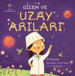 Gizem ve Uzay Arıları