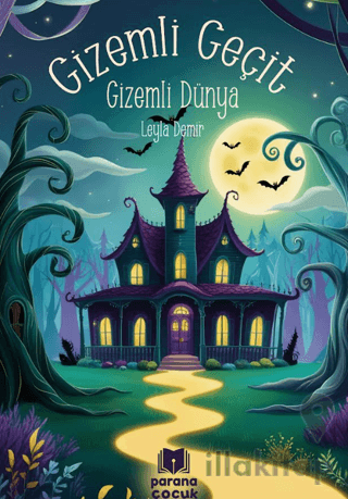 Gizemli Geçit – Gizemli Dünya