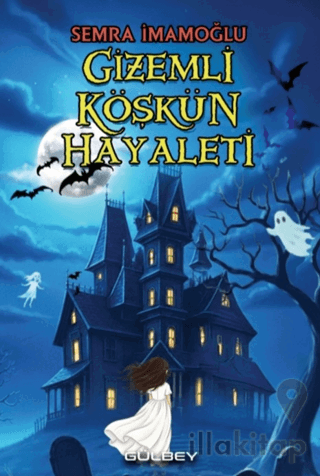 Gizemli Köşkün Hayaleti