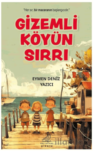 Gizemli Köyün Sırrı