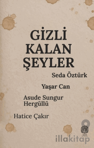 Gizli Kalan Şeyler
