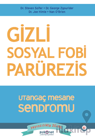 Gizli Sosyal Fobi - Utangaç Mesane Sendromu Parürezis