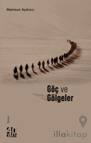 Göç ve Gölgeler
