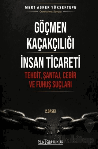 Göçmen Kaçakçılığı İnsan Ticareti