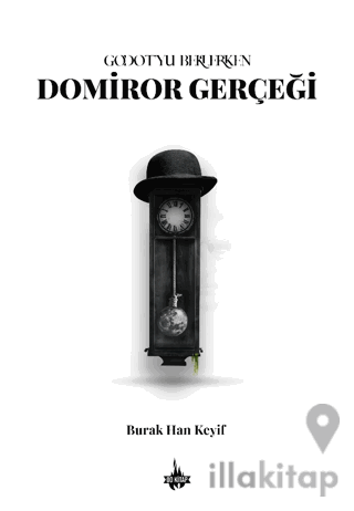 Godot’yu Beklerken: Domiror Gerçeği