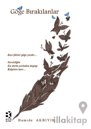 Göğe Bırakılanlar