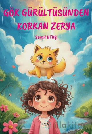 Gök Gürültüsünden Korkan Zerya