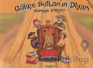 Gökçe Sultan'ın Diyarı