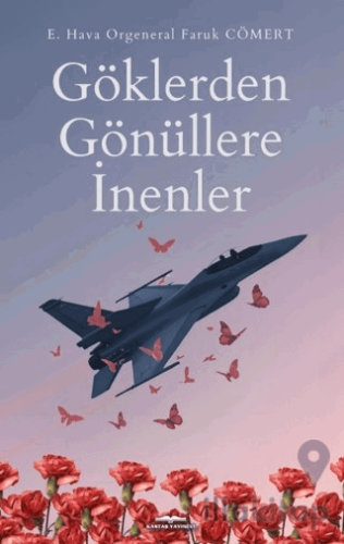 Göklerden Gönüllere İnenler