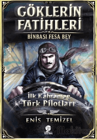 Göklerin Fatihleri Binbaşı Fesa Bey