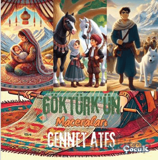 Göktürk’ün Maceraları