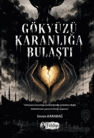 Gökyüzü Karanlığa Bulaştı