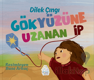 Gökyüzüne Uzanan İp