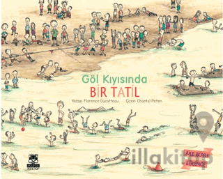 Göl Kıyısında Bir Tatil
