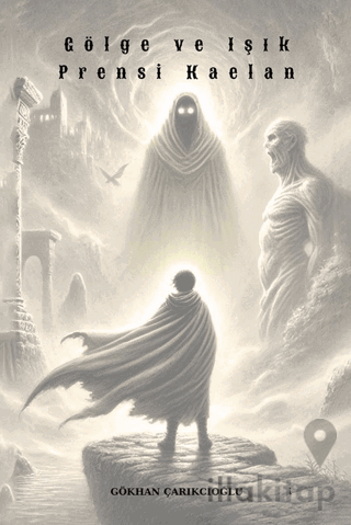 Gölge ve Işık Prensi Kaelan