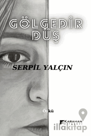 Gölgedir Düş
