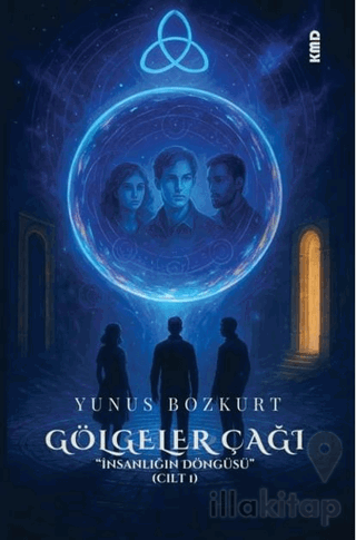 Gölgeler Çağı '' İnsanlığın Döngüsü'' 1