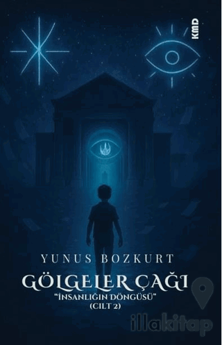 Gölgeler Çağı '' İnsanlığın Döngüsü'' 2