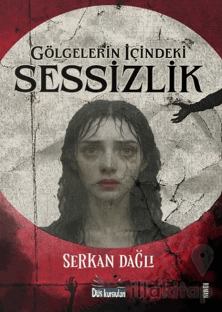 Gölgelerin İçindeki Sessizlik
