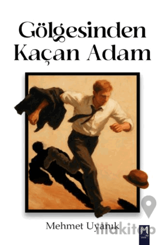 Gölgesinden Kaçan Adam