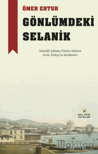 Gönlümdeki Selanik
