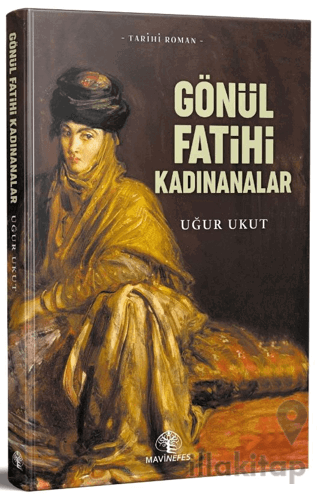Gönül Fatihleri Kadınanalar