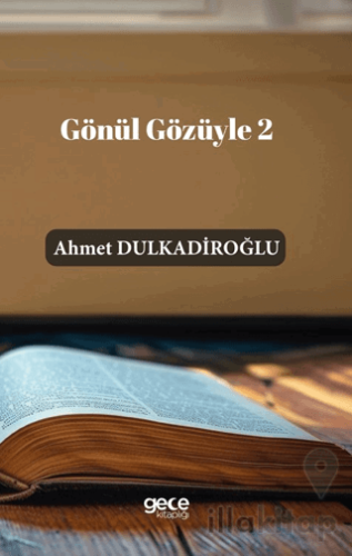 Gönül Gözüyle 2