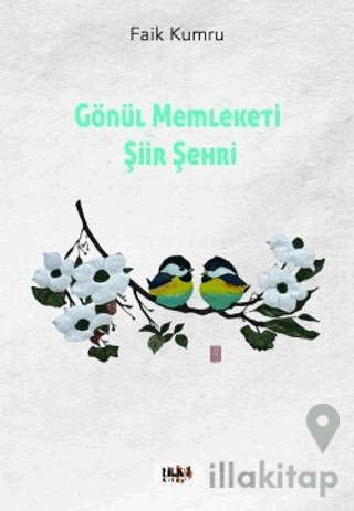 Gönül Memleketi Şiir Şehri
