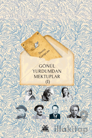 Gönül Yurdumdan Mektuplar