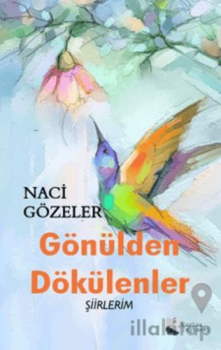 Gönülden Dökülenler