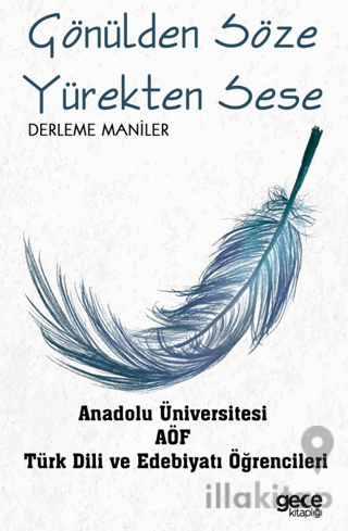 Gönülden Söze Yürekten Sese