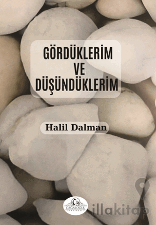 Gördüklerim ve Düşündüklerim