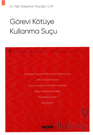 Görevi Kötüye Kullanma Suçu