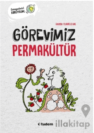 Görevimiz Permakültür