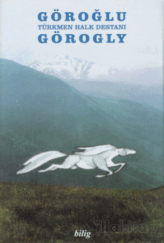 Göroğlu - Görogly 8 Cilt Takım Türkmen Halk Destanı