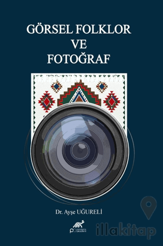 Görsel Folklor ve Fotoğraf