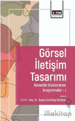 Görsel İletişim Tasarımı Alanında Araştırmalar I