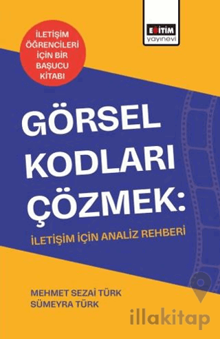 Görsel Kodları Çözmek: İletişim İçin Analiz Rehberi