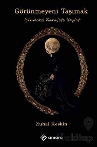 Görünmeyeni Taşımak