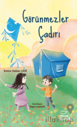 Görünmezler Çadırı