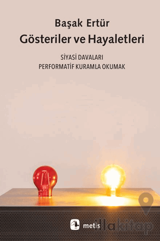 Gösteriler ve Hayaletleri