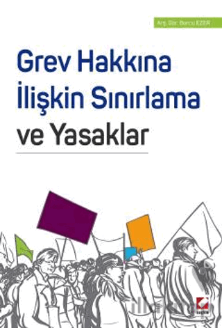 Grev Hakkına İlişkin Sınırlama ve Yasaklar