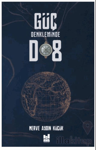 Güç Denkleminde D8