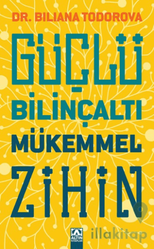 Güçlü Bilinçaltı Mükemmel Zihin